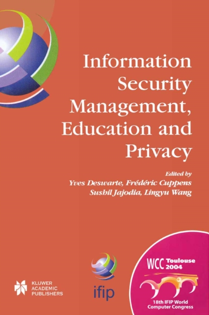 Information Security Management, Education and Privacy