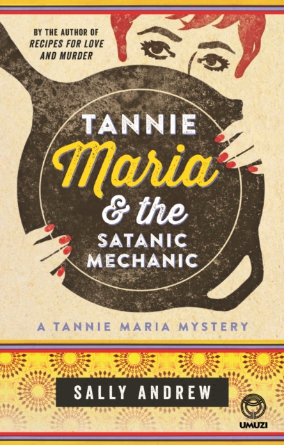 Tannie Maria & the Satanic Mechanic