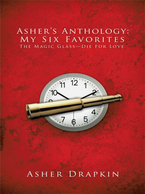 Asher'S Anthology: My Six Favorites