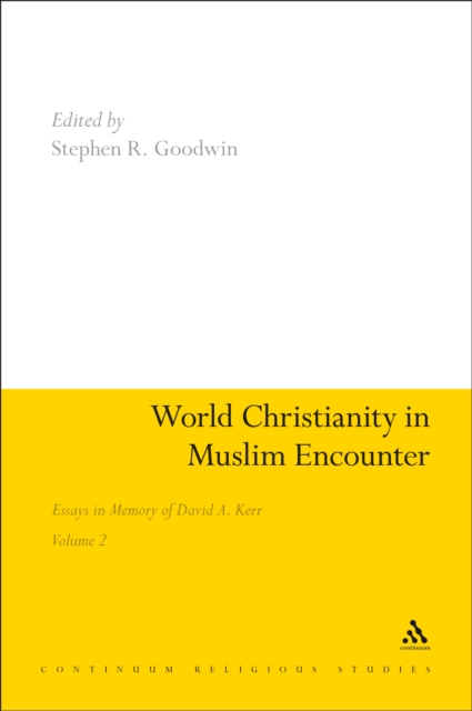 World Christianity in Muslim Encounter