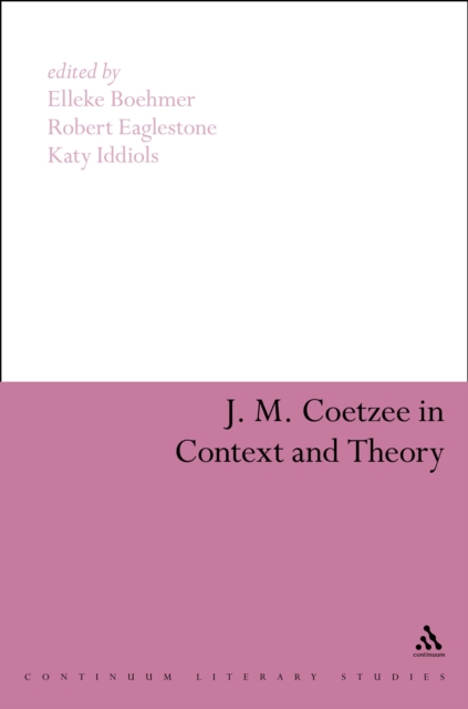 J. M. Coetzee in Context and Theory
