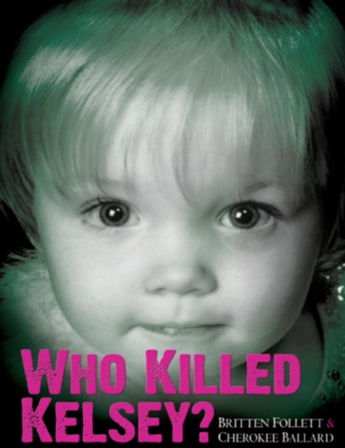 Who Killed Kelsey?