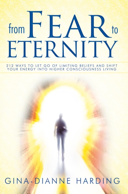 From Fear to Eternity