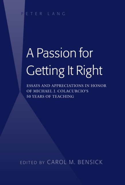 Passion for Getting It Right