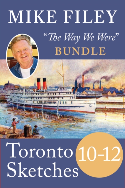 Mike Filey's Toronto Sketches, Books 10-12