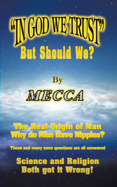 "e;In God We Trust"e; (But Should We?)