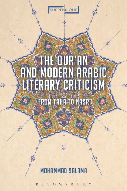 Qur'an and Modern Arabic Literary Criticism