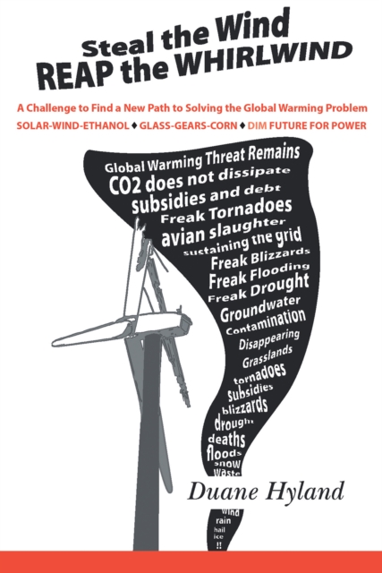 Steal the Wind Reap the Whirlwind