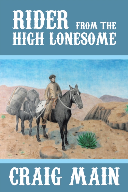 Rider from the High Lonesome