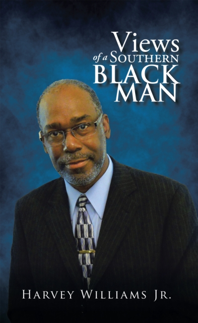 Views of a Southern Black Man
