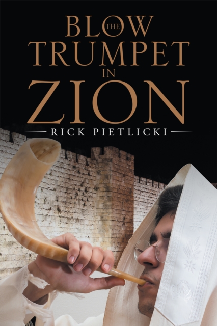 Blow the Trumpet in Zion