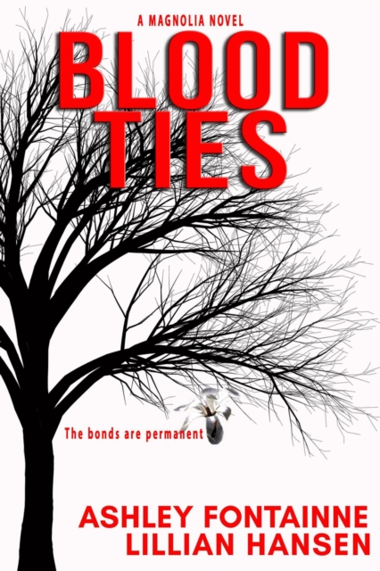 Blood Ties - A Magnolia Novel