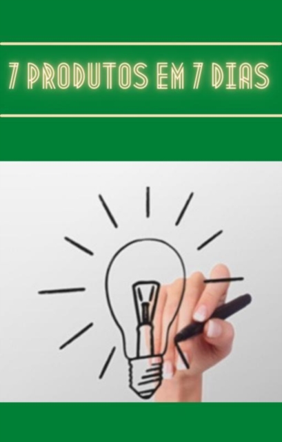 7 produtos em 7 dias