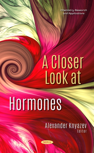 Closer Look at Hormones