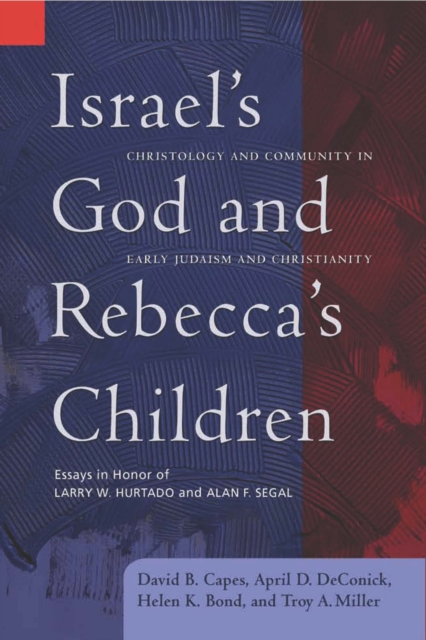 Israel's God and Rebecca's Children