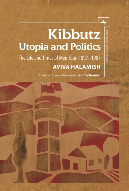 Kibbutz: Utopia and Politics