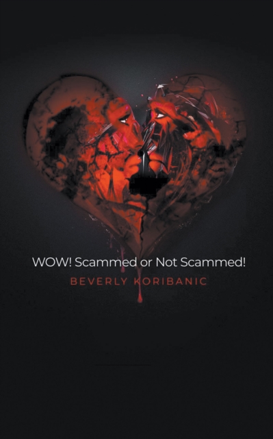 WOW! Scammed or Not Scammed!