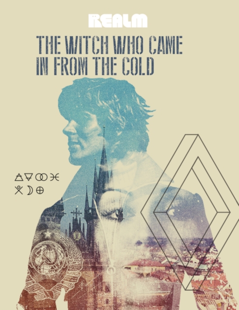 Witch Who Came In From The Cold: Book 1