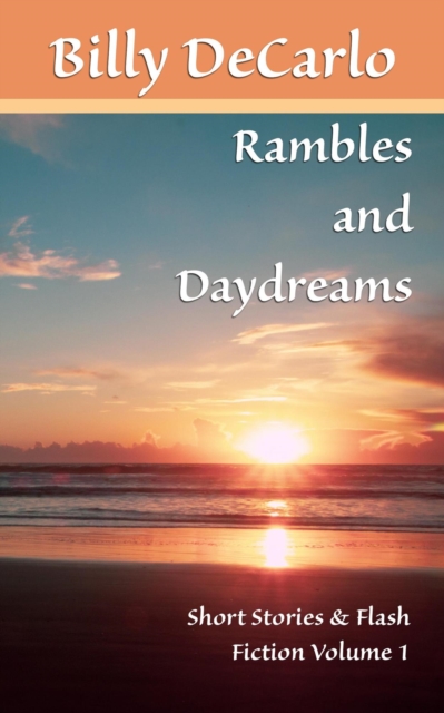 Rambles and Daydreams