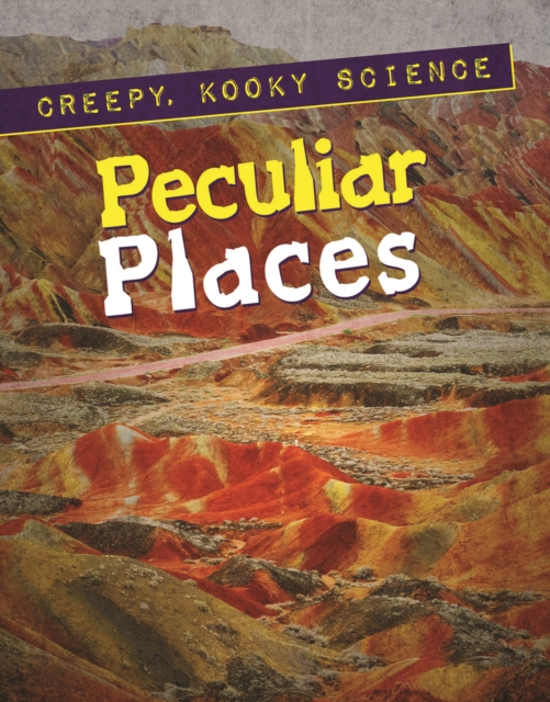 Peculiar Places