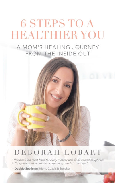 6 Steps to a Healthier You
