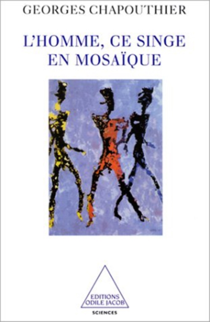 L' Homme, ce singe en mosaïque