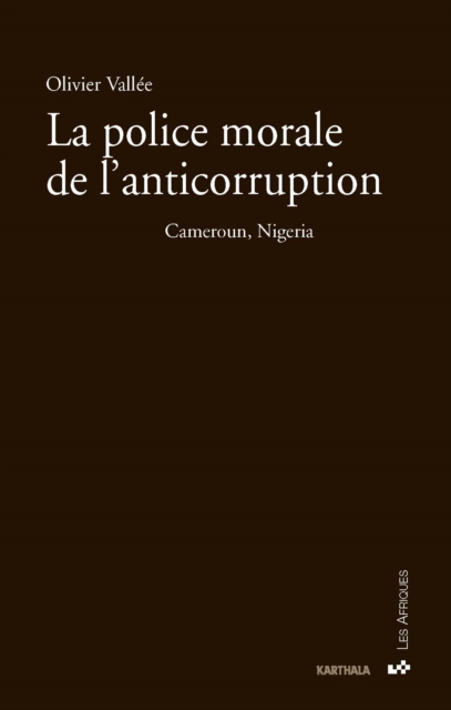 La police morale de l'anticorruption
