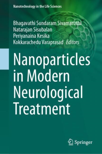 Nanoparticles in Modern Neurological Treatment