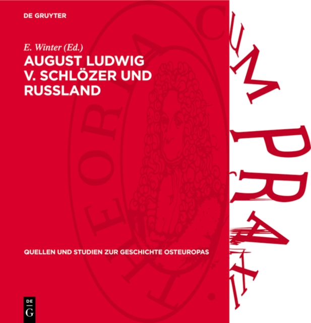 August Ludwig v. Schlözer und Russland