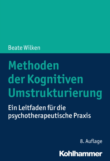 Methoden der Kognitiven Umstrukturierung