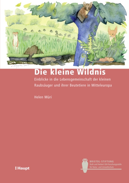 Die kleine Wildnis