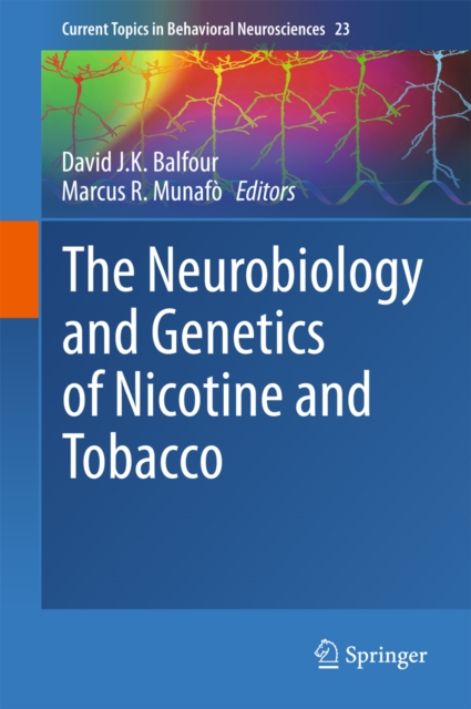 Neurobiology and Genetics of Nicotine and Tobacco