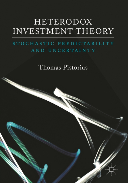 Heterodox Investment Theory