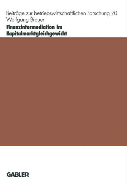 Finanzintermediation im Kapitalmarktgleichgewicht