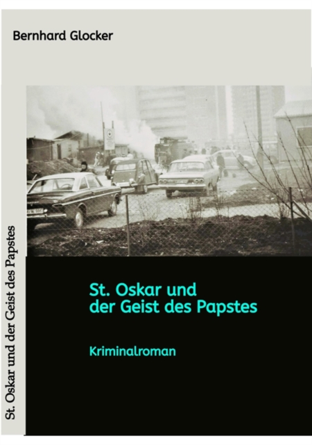 St. Oskar und der Geist des Papstes