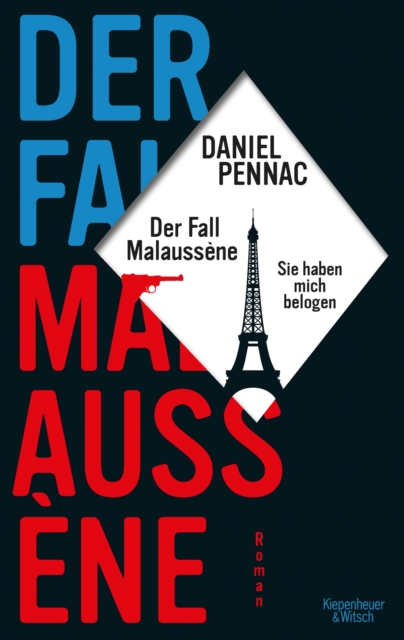 Der Fall Malaussène - sie haben mich belogen