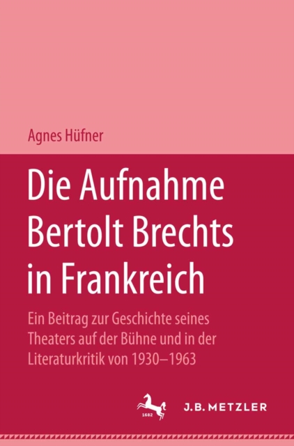 Die Aufnahme Bertolt brechts in Frankreich