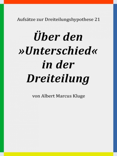 Uber den Unterschied in der Dreiteilung