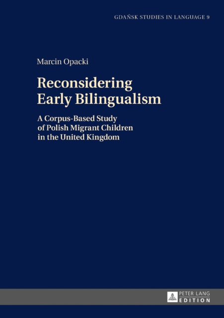 Reconsidering Early Bilingualism