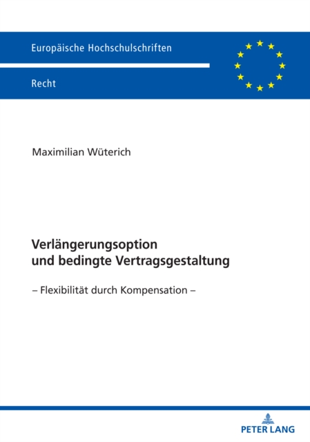 Verlaengerungsoption und bedingte Vertragsgestaltung