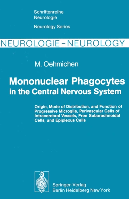 Mononuclear Phagocytes in the Central Nervous System
