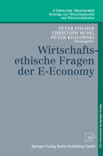 Wirtschaftsethische Fragen der E-Economy