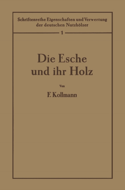 Die Esche und ihr Holz