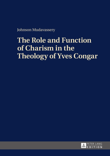 Role and Function of Charism in the Theology of Yves Congar
