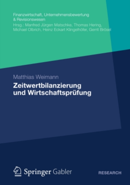 Zeitwertbilanzierung und Wirtschaftsprüfung