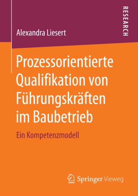 Prozessorientierte Qualifikation von Führungskräften im Baubetrieb