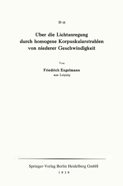 Über die Lichtanregung durch homogene Korpuskularstrahlen von niederer Geschwindigkeit