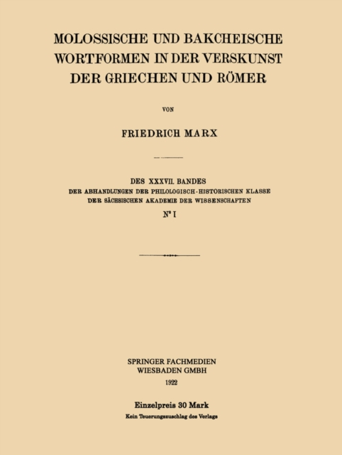 Molossische und Bakcheische Wortformen in der Verskunst der Griechen und Römer