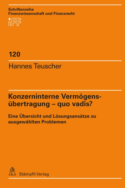 Konzerninterne Vermögensübertragung – quo vadis?