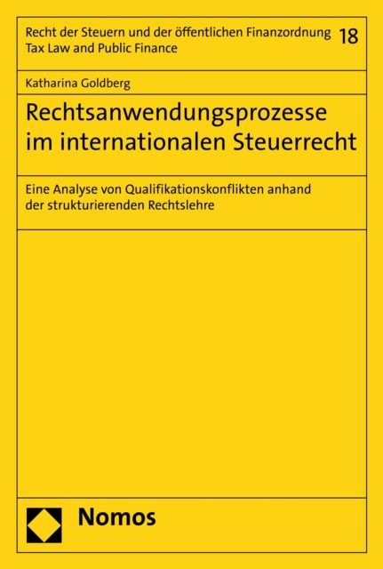 Rechtsanwendungsprozesse im internationalen Steuerrecht